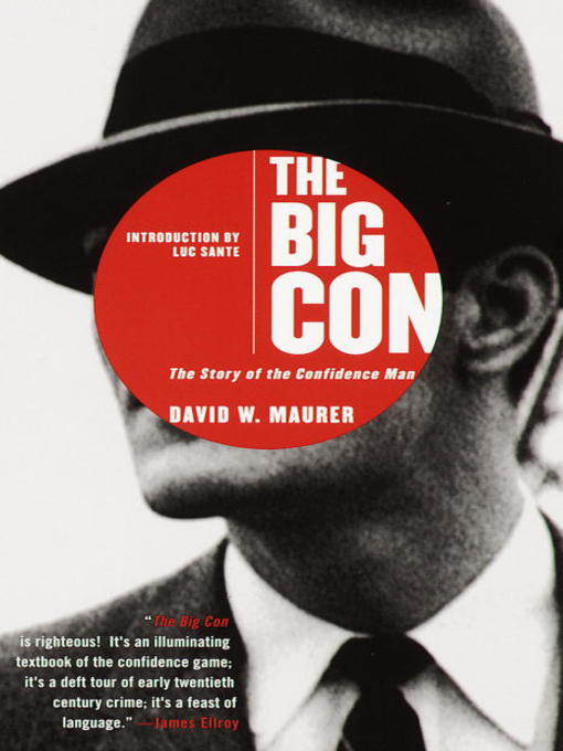 Title details for The Big Con by David Maurer - Available